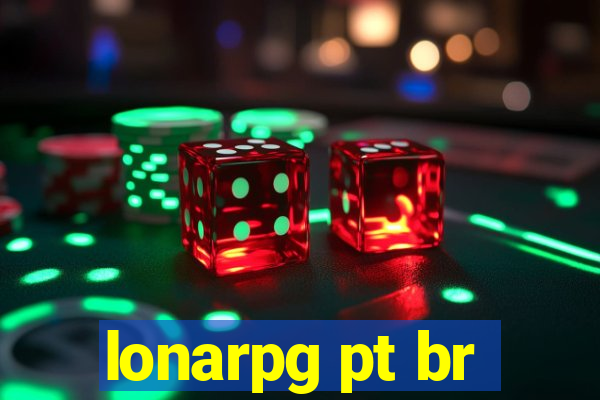 lonarpg pt br